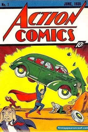 Action Comics #1 (1938), the most important comic book ever published. Lois Lane debuts inside alongside Superman.