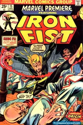 Marvel Premiere #15 (1974). Iron Fist debuts on the cover with the iconic glowing-fist pose.