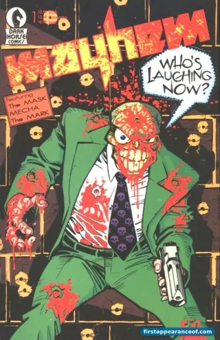 Mayhem #1 (1989). Dark Horse Comics. The Mask debuts as Stanley Ipkiss, the comics-canonical first appearance.