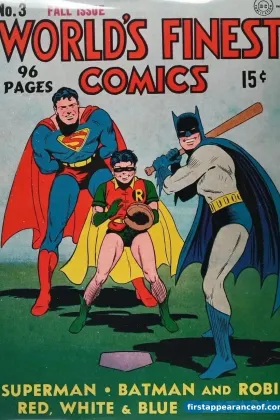World's Finest Comics #3 (1941). The Scarecrow debuts inside; Superman, Batman, and Robin on the cover.